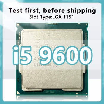 Core i5-9600 CPU 3.1 GHz 9MB 65W 6 ליבות 6 חוט 14nm חדש 9 דור המעבד LGA1151 i5 9600