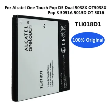TLi018D1 סוללה מקורית עבור Alcatel one Touch פופ D5 כפול 5038X OT5038X פופ 3 5051A 5015D OT 5016 טלפון סלולרי חכם Batteria