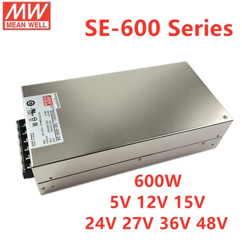 טוב SE-600 סדרות פלט יחיד אספקת חשמל 600W SE-600-5 SE-600-12 SE-600-24 SE-600-27 SE-600-36 SE-600-48