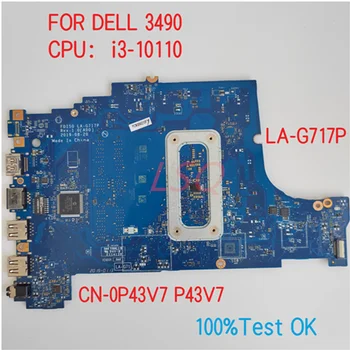 לה-G717P עבור Dell Latitude 3490 לוח אם מחשב נייד עם מעבד i3 i5 CN-0P43V7 P43V7 06FMPV 6FMPV 100% מבחן בסדר