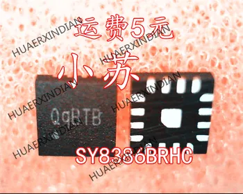 מקורי חדש SY8386BRHC הדפסה Qq QqBTB QqB Q9A 2B למארזים יש במלאי