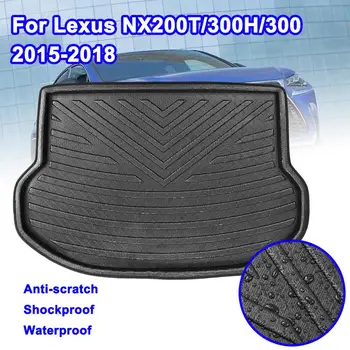 עבור לקסוס NX NX200T NX300H NX300 2015-2018 האחוריים תא המטען מחצלת הרצפה מגש שטיח בוץ לבעוט משטח מטען אתחול אניה אביזרי רכב